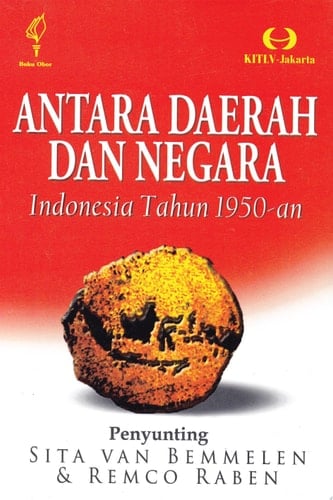 Antara Daerah Dan Negara Indonesia Tahun 1950-an