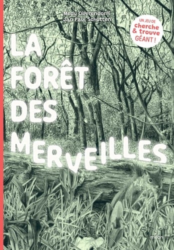 La forêt des merveilles - Un jeu de cherche et trouve géant !