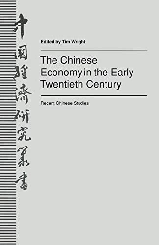 The Chinese Economy in the Early Twentieth Century Recent Chinese Studies