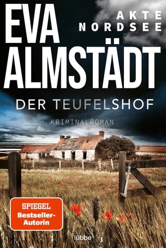 Akte Nordsee - Der Teufelshof Kriminalroman