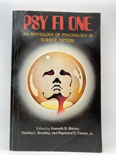 Psy-fi One An Anthology of Psychology in Science Fiction