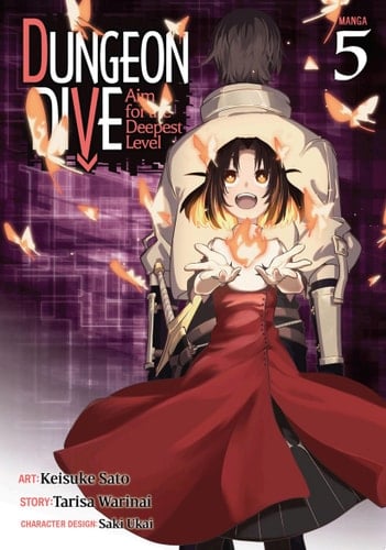 DUNGEON DIVE: Aim for the Deepest Level (Manga) Vol. 5