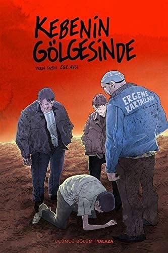 Kebenin Gölgesinde: 3 - (Yalaza) -Kırmızı Kapak-, Haz: Cem Murat Yılmaz