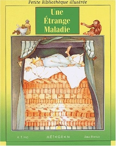 Une étrange maladie