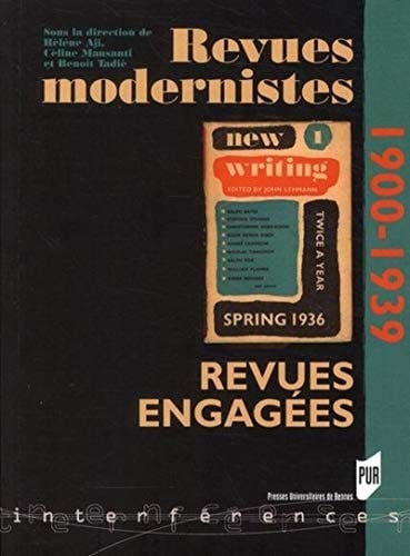 Revues modernistes, revues engagées 1900-1939
