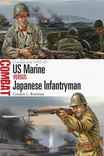 US Marine vs Japanese Infantryman Guadalcanal 1942–43