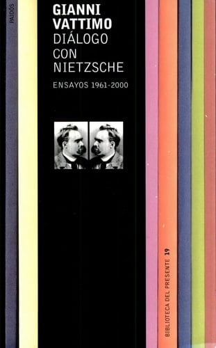 Diálogo con Nietzsche Ensayos 1961 - 2000