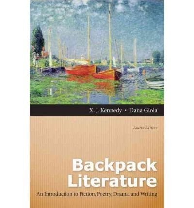 Backpack Literature + Myliteraturelab: An Introduction to Fiction, Poetry, Drama, and Writing