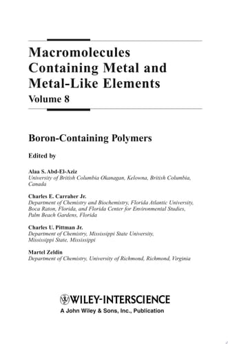 Macromolecules Containing Metal and Metal-Like Elements, Volume 8 Boron-Containing Particles