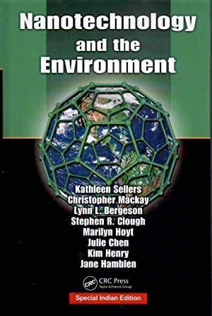 NANOTECHNOLOGY AND THE ENVIRONMENT.