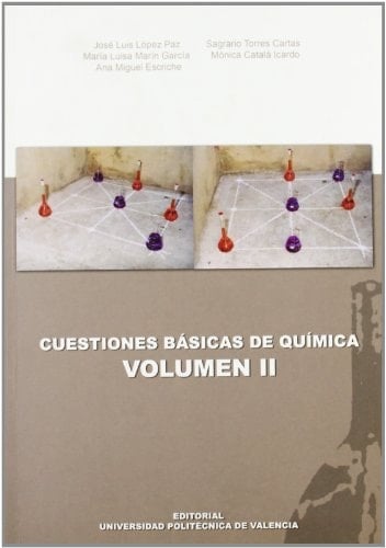 Cuestiones Básicas de Química. Volumen Ii