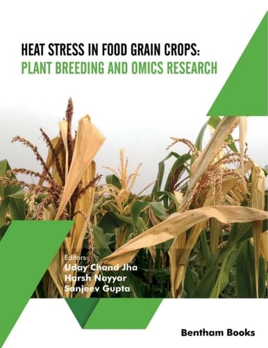 Heat Stress In Food Grain Crops - Plant breeding and omics research