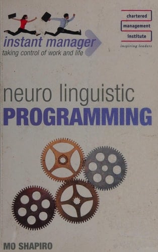 Neuro Linguistic Programming