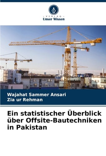 Ein statistischer Überblick über Offsite-Bautechniken in Pakistan (German Edition)