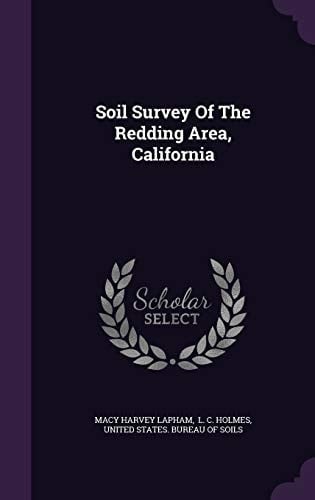 Soil Survey Of The Redding Area, California