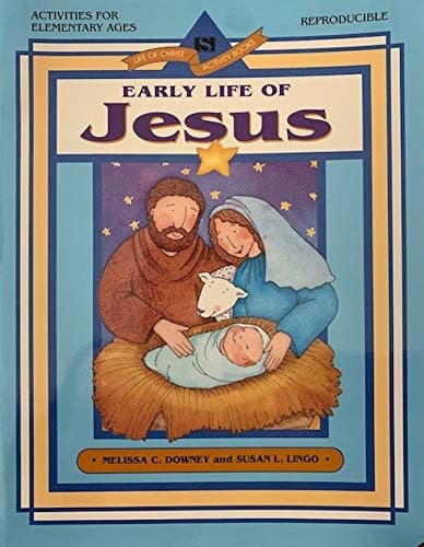The Early Life of Jesus