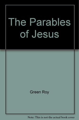 The Parables of Jesus