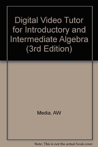 Digital Video Tutor for Introductory and Intermediate Algebra (3rd Edition)