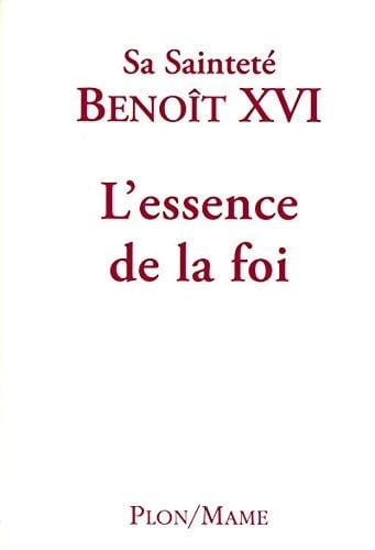 L'essence de la foi