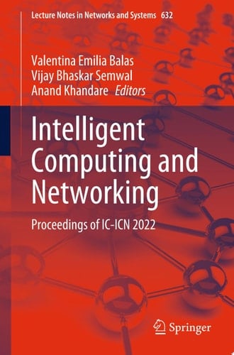 Intelligent Computing and Networking Proceedings of IC-ICN 2022