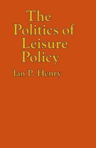 Politics of Leisure Policy