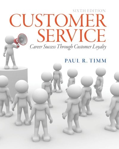 Customer Service: Career Success through Customer Loyalty (2-downloads)