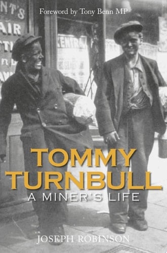 Tommy Turnbull A Miner's Life