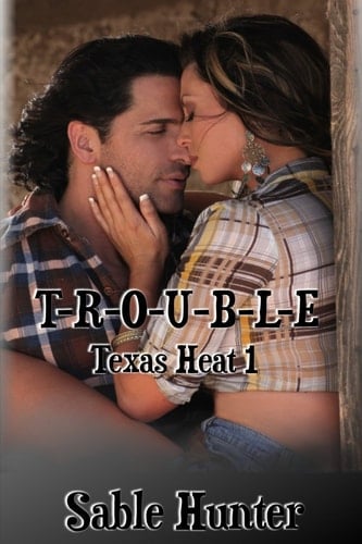 T-r-o-u-b-l-e Texas Heat 1