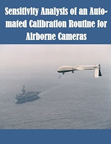 Sensitivity Analysis of an Auto-Mated Calibration Routine for Airborne Cameras