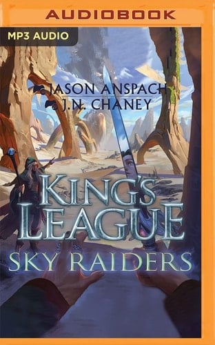 Sky Raiders: An Epic Lit RPG Adventure (King's League, 4)