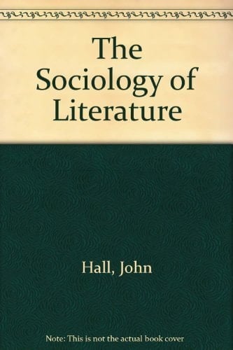 The Sociology of Literature
