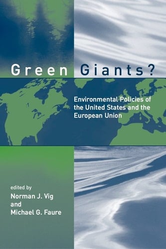 Green Giants? Environmental Policies of the United States and the European Union