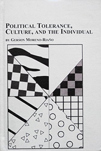 Political Tolerance, Culture, and the Individual (Studies in Political Science)