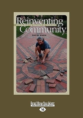Reinventing Community Stories from the Walkways of Cohousing