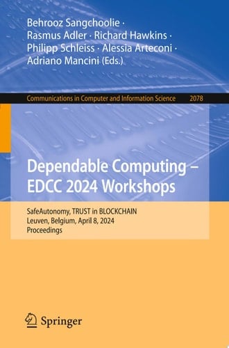 Dependable Computing – EDCC 2024 Workshops