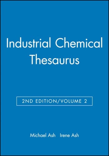 Industrial Chemical Thesaurus, Volume 2