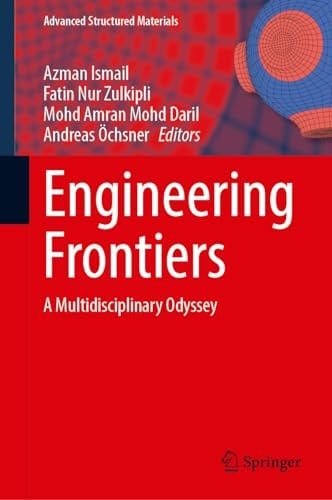 Engineering Frontiers A Multidisciplinary Odyssey