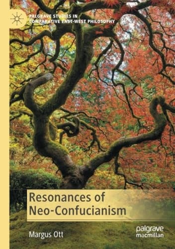 Resonances of Neo-Confucianism