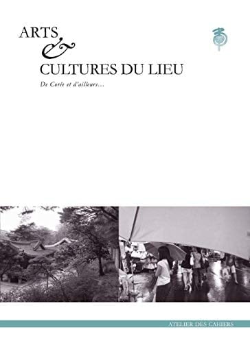 Arts et cultures du lieu De Corée et d'ailleurs