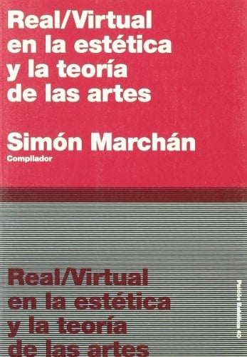 Real-virtual en la estética y la teoría de las artes
