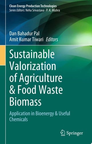 Sustainable Valorization of Agriculture & Food Waste Biomass