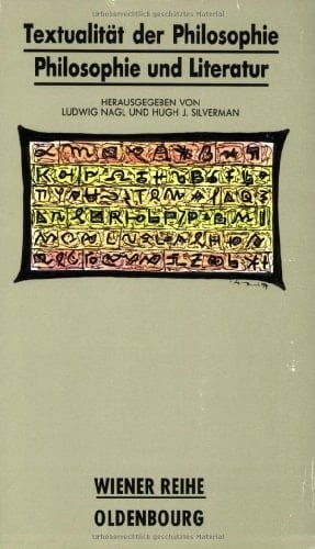Textualität der Philosophie Philosophie und Literatur