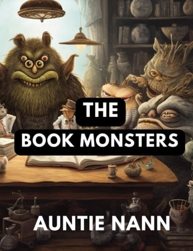 The Book Monsters: Love and acceptance kids picture book ages 5-8