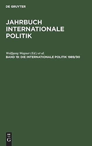 Die internationale Politik 1989 - 1990
