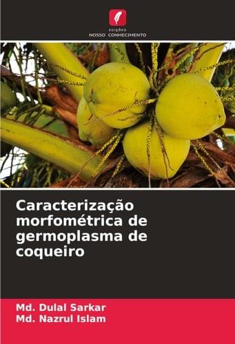 Caracterização morfométrica de germoplasma de coqueiro (Portuguese Edition)