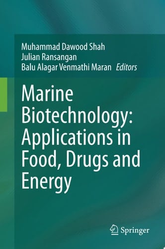 Marine Biotechnology: Applications in Food, Drugs and Energy