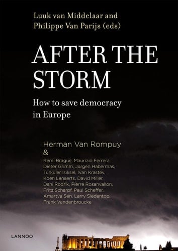After the Storm How to Save Democracy in Europe