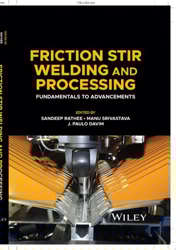 Friction Stir Welding and Processing Fundamentals to Advancements
