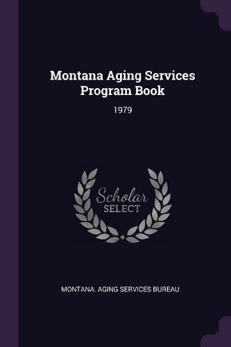 Montana Aging Services Program Book 1979