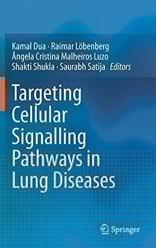 Targeting Cellular Signalling Pathways in Lung Diseases